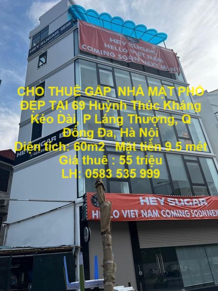 CHO THUÊ GẤP  NHÀ MẶT PHỐ ĐẸP TẠI 69 Huỳnh Thúc Kháng Kéo Dài, P Láng Thượng, Q Đống Đa, Hà Nội - Ảnh chính